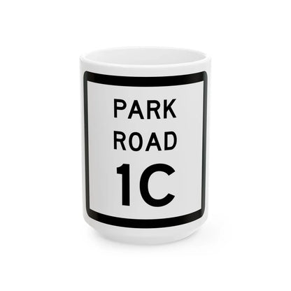 Texas Park Road 1C (Texas) (Road Sign) White Coffee Mug 15oz - Go Mug Yourself