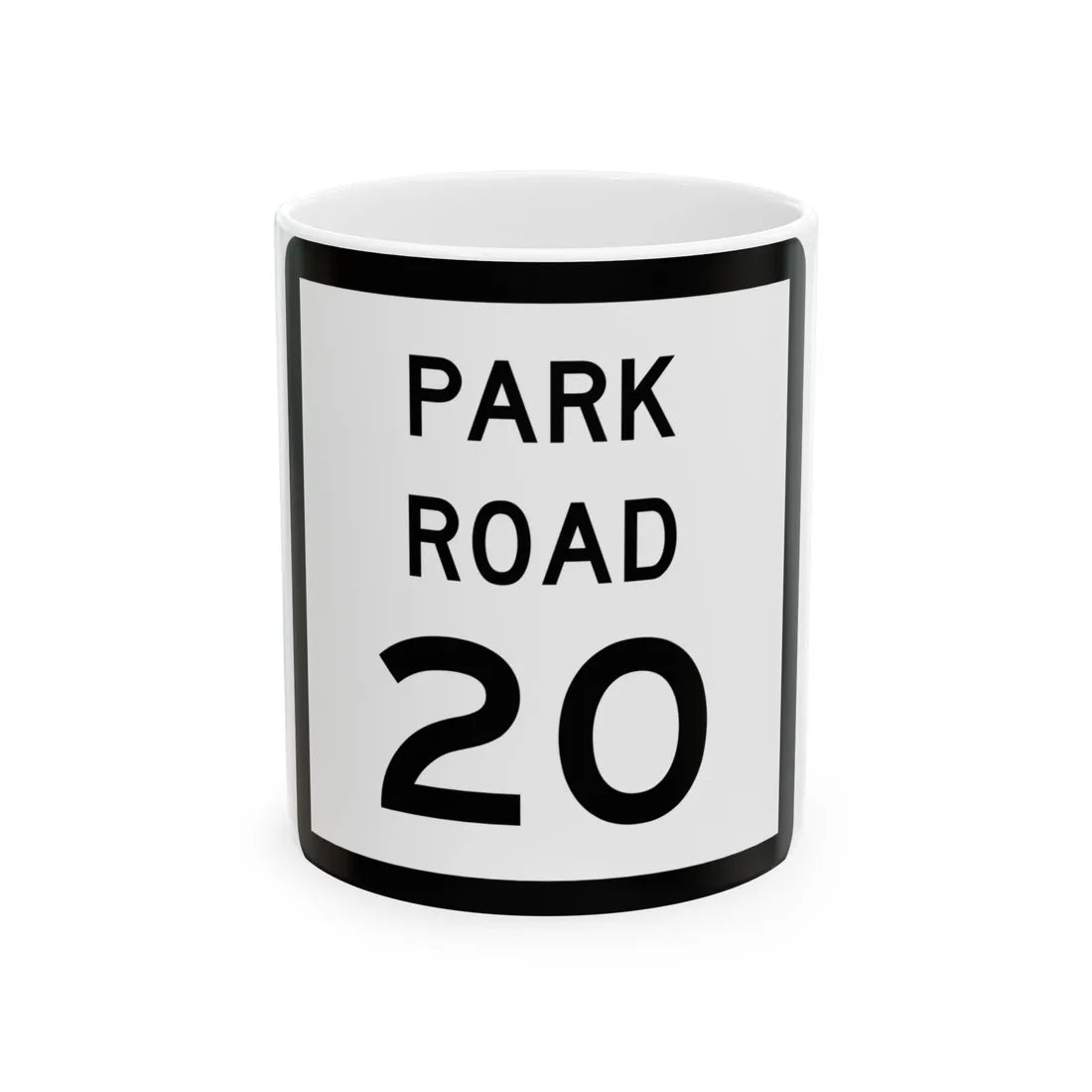 Texas Park Road 20 (Texas) (Road Sign) White Coffee Mug 11oz - Go Mug Yourself