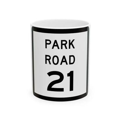Texas Park Road 21 (Texas) (Road Sign) White Coffee Mug 11oz - Go Mug Yourself