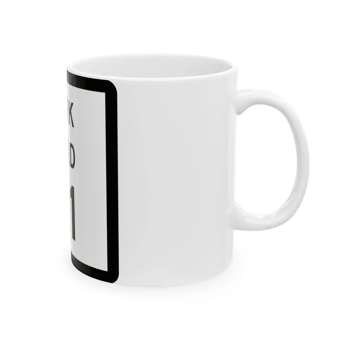 Texas Park Road 21 (Texas) (Road Sign) White Coffee Mug - Go Mug Yourself