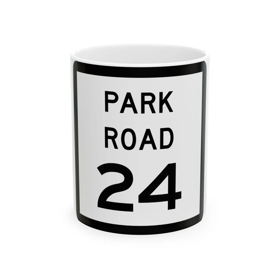 Texas Park Road 24 (Texas) (Road Sign) White Coffee Mug 11oz - Go Mug Yourself