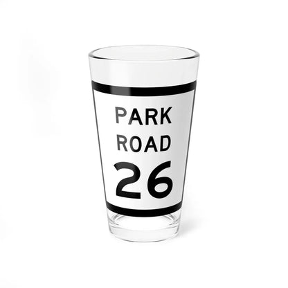 Texas Park Road 26 (Texas) (Road Sign) Pint Glass 16oz 16oz - Go Mug Yourself