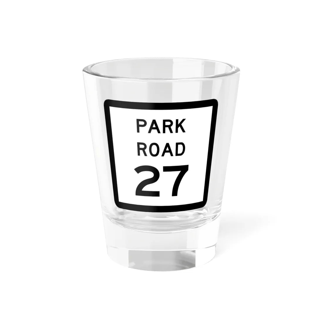 Texas Park Road 27 (Texas) (Road Sign) Shot Glass 1.5oz 1.5oz - Go Mug Yourself