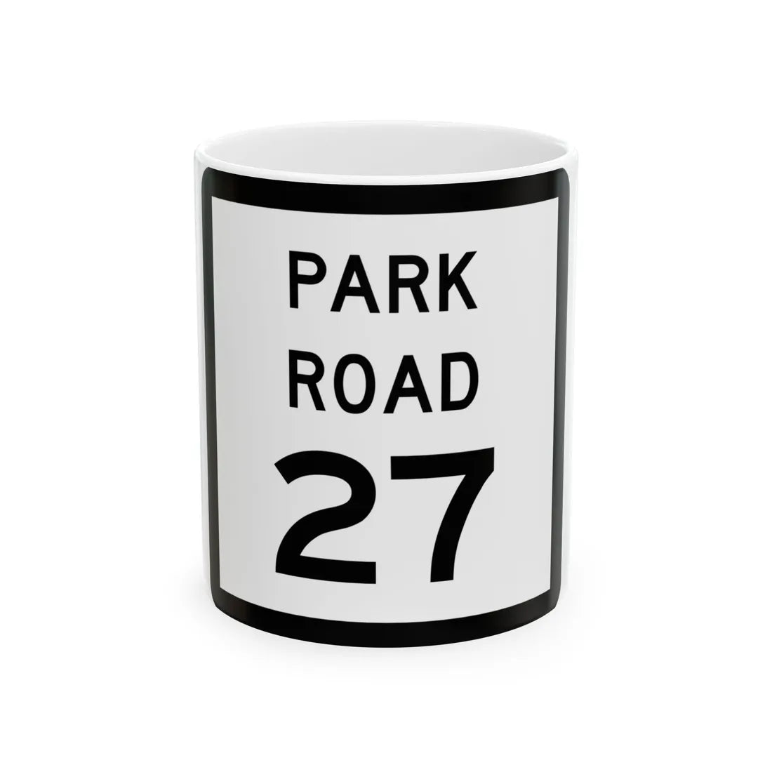 Texas Park Road 27 (Texas) (Road Sign) White Coffee Mug 11oz - Go Mug Yourself