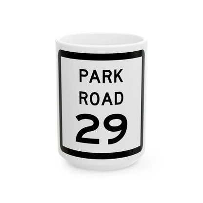 Texas Park Road 29 (Texas) (Road Sign) White Coffee Mug 15oz - Go Mug Yourself