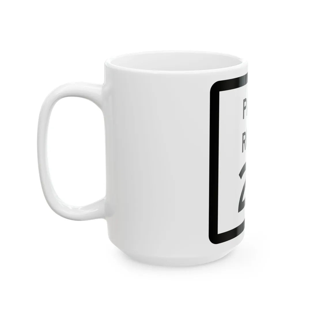 Texas Park Road 29 (Texas) (Road Sign) White Coffee Mug - Go Mug Yourself