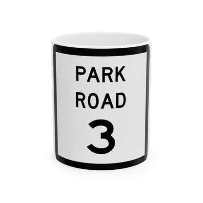 Texas Park Road 3 (Texas) (Road Sign) White Coffee Mug 11oz - Go Mug Yourself