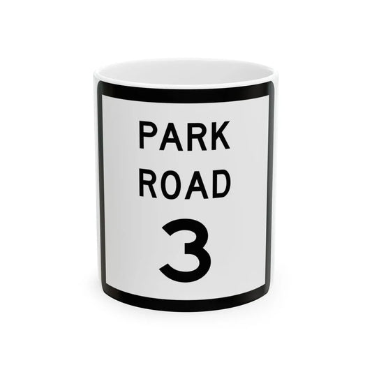Texas Park Road 3 (Texas) (Road Sign) White Coffee Mug 11oz - Go Mug Yourself