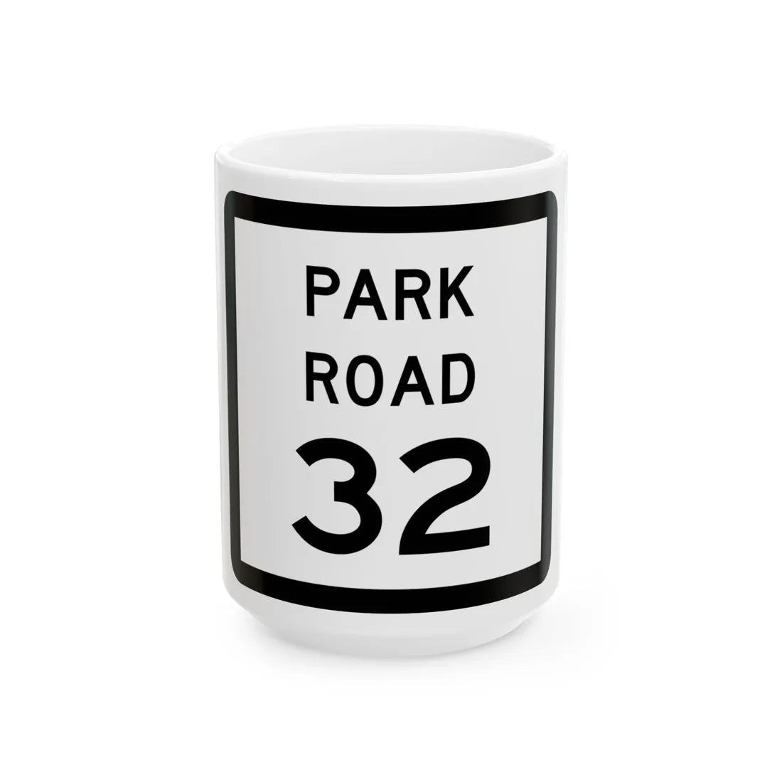 Texas Park Road 32 (Texas) (Road Sign) White Coffee Mug 15oz - Go Mug Yourself