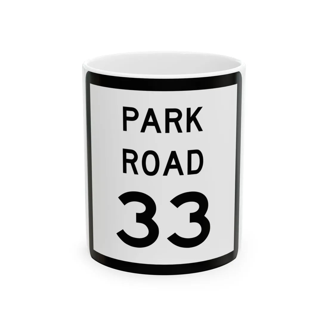 Texas Park Road 33 (Texas) (Road Sign) White Coffee Mug 11oz - Go Mug Yourself