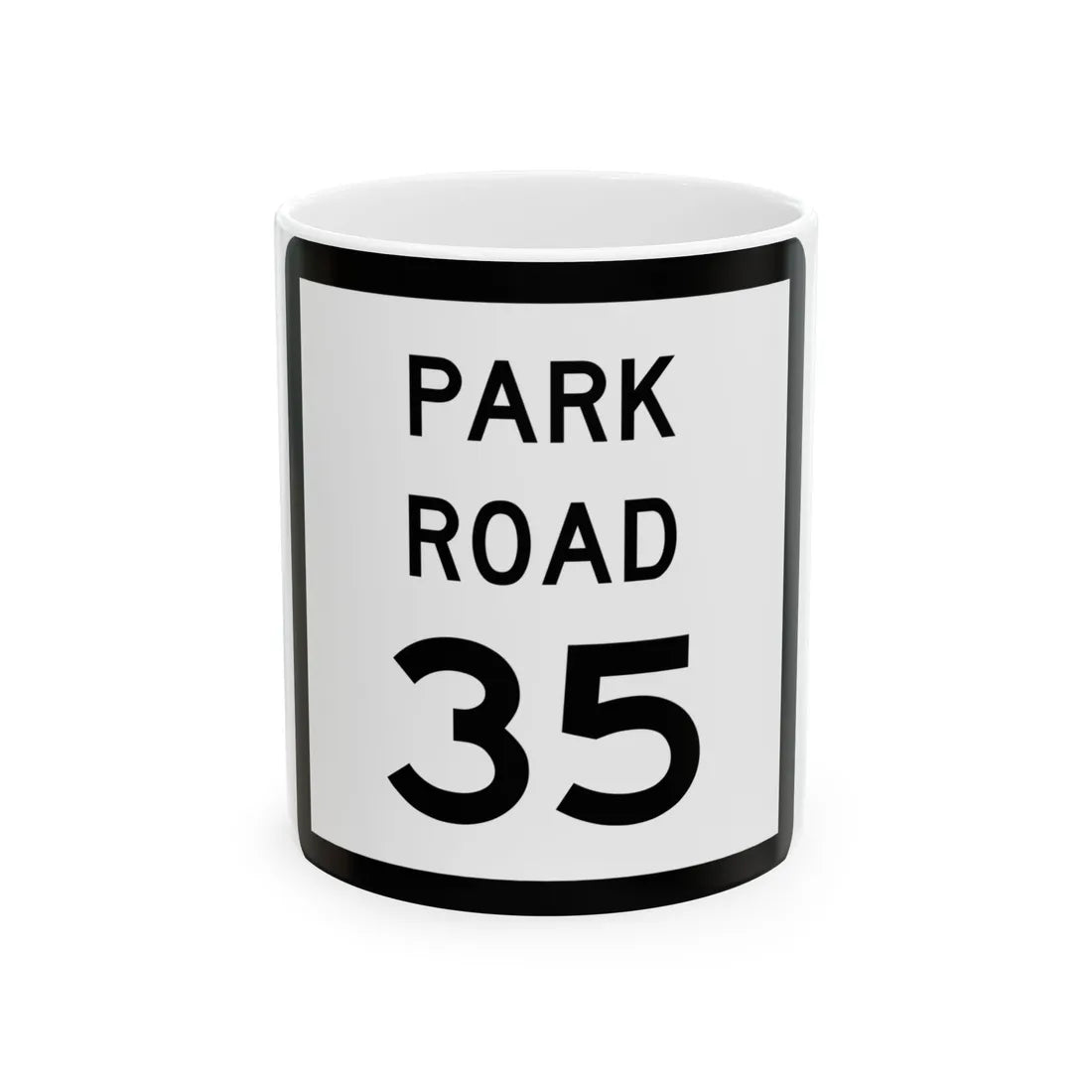 Texas Park Road 35 (Texas) (Road Sign) White Coffee Mug 11oz - Go Mug Yourself