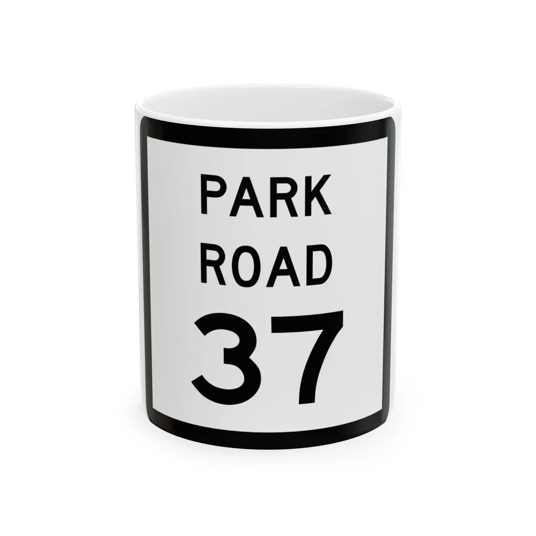 Texas Park Road 37 (Texas) (Road Sign) White Coffee Mug 11oz - Go Mug Yourself