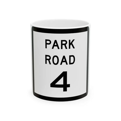 Texas Park Road 4 (Texas) (Road Sign) White Coffee Mug 11oz - Go Mug Yourself
