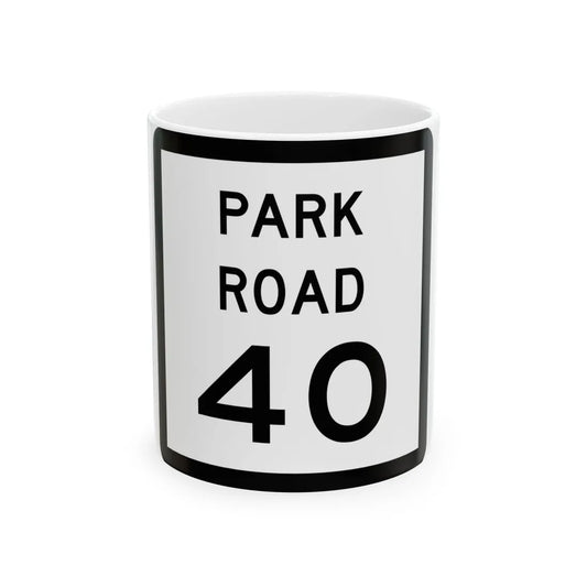 Texas Park Road 40 (Texas) (Road Sign) White Coffee Mug 11oz - Go Mug Yourself