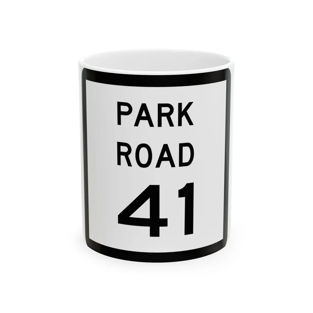 Texas Park Road 41 (Texas) (Road Sign) White Coffee Mug 11oz - Go Mug Yourself