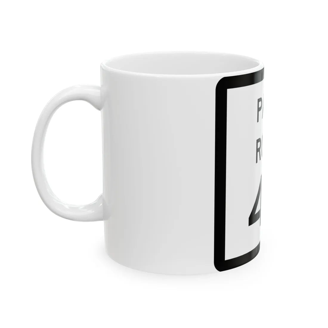 Texas Park Road 43 (Texas) (Road Sign) White Coffee Mug - Go Mug Yourself