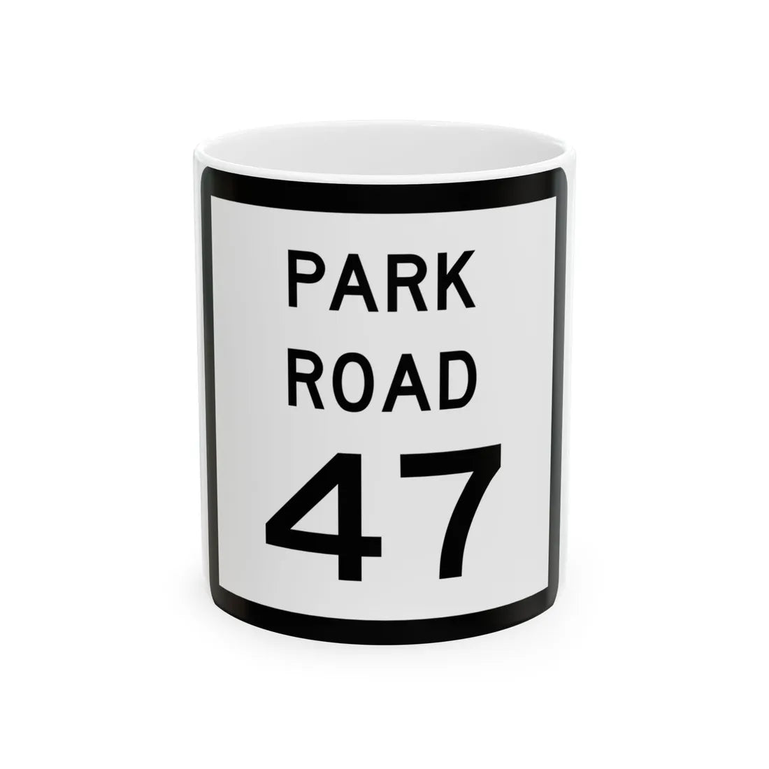Texas Park Road 47 (Texas) (Road Sign) White Coffee Mug 11oz - Go Mug Yourself