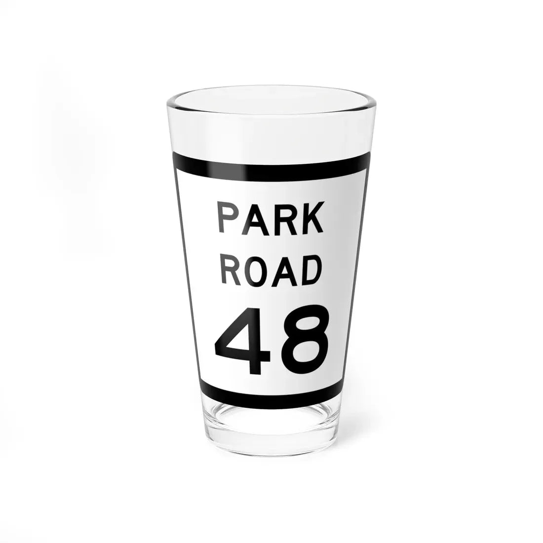 Texas Park Road 48 (Texas) (Road Sign) Pint Glass 16oz 16oz - Go Mug Yourself