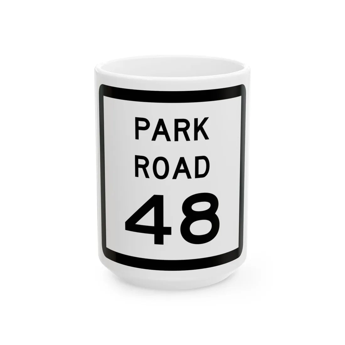 Texas Park Road 48 (Texas) (Road Sign) White Coffee Mug 15oz - Go Mug Yourself