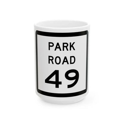 Texas Park Road 49 (Texas) (Road Sign) White Coffee Mug 15oz - Go Mug Yourself