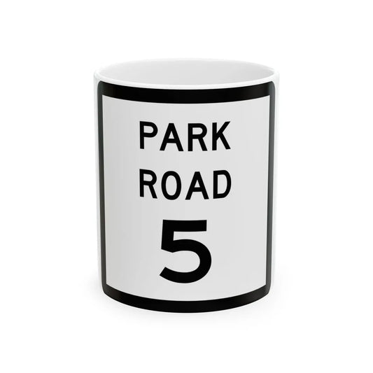 Texas Park Road 5 (Texas) (Road Sign) White Coffee Mug 11oz - Go Mug Yourself