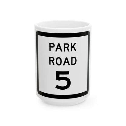 Texas Park Road 5 (Texas) (Road Sign) White Coffee Mug 15oz - Go Mug Yourself