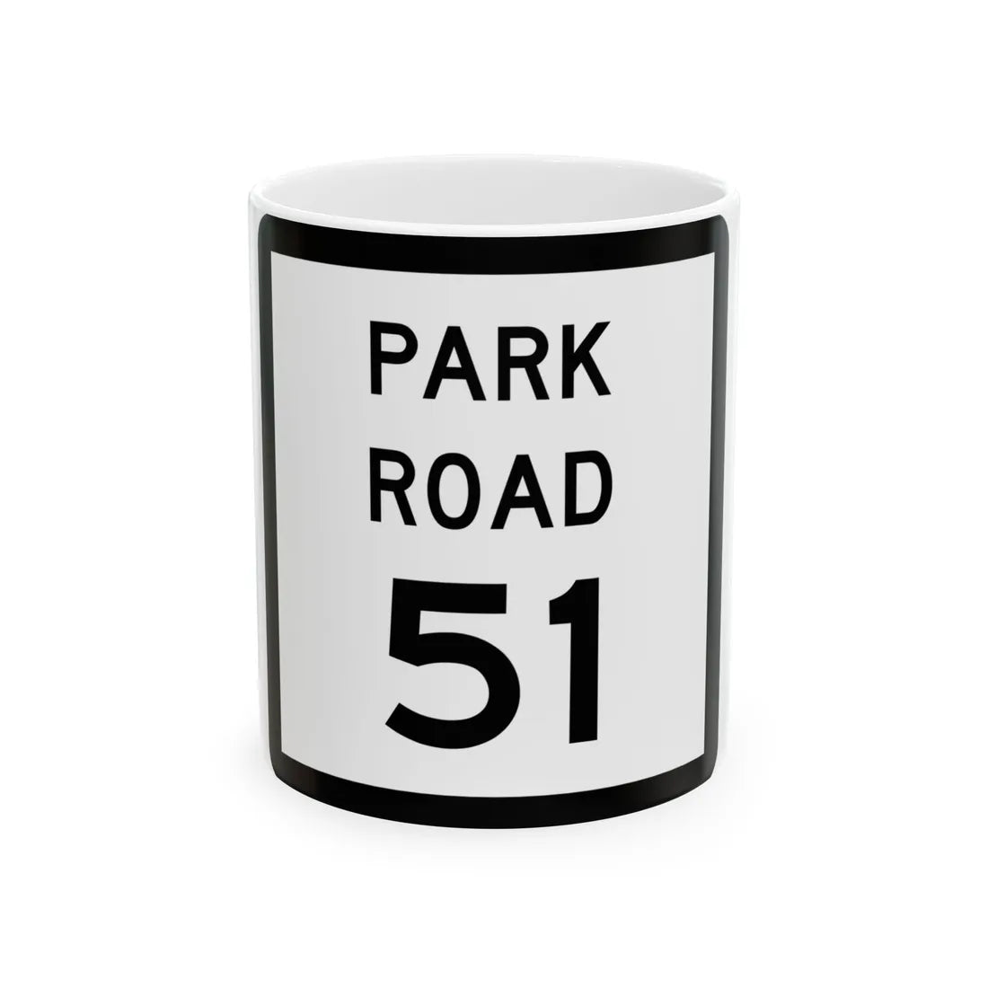 Texas Park Road 51 (Texas) (Road Sign) White Coffee Mug 11oz - Go Mug Yourself