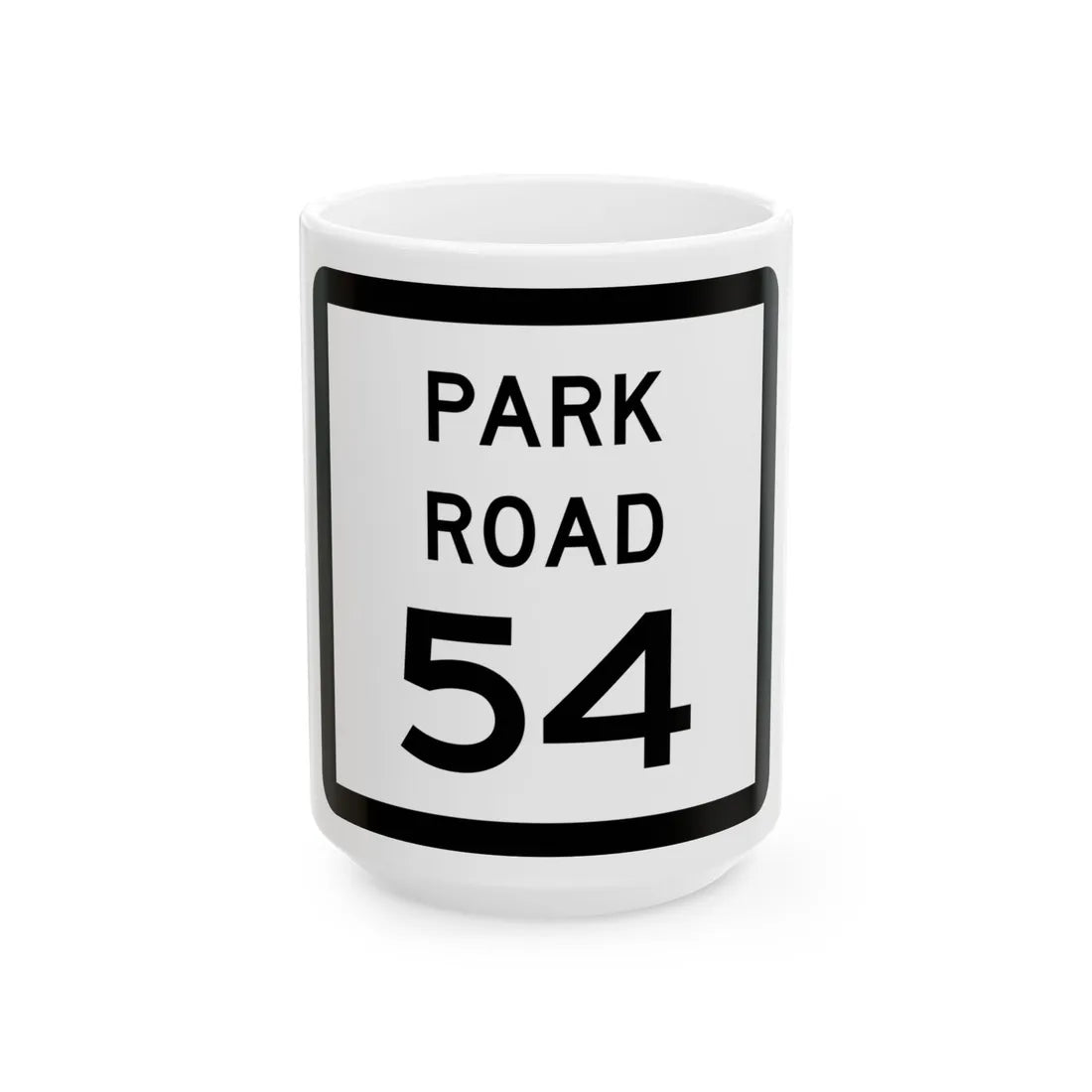 Texas Park Road 54 (Texas) (Road Sign) White Coffee Mug 15oz - Go Mug Yourself