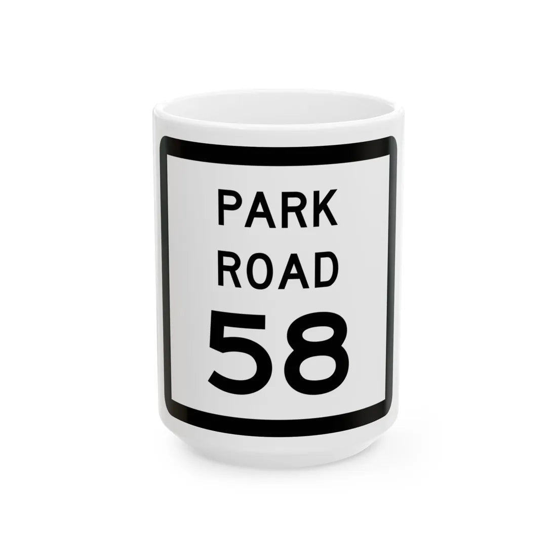 Texas Park Road 58 (Texas) (Road Sign) White Coffee Mug 15oz - Go Mug Yourself