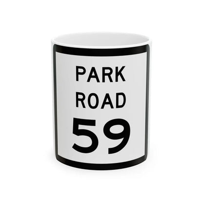 Texas Park Road 59 (Texas) (Road Sign) White Coffee Mug 11oz - Go Mug Yourself