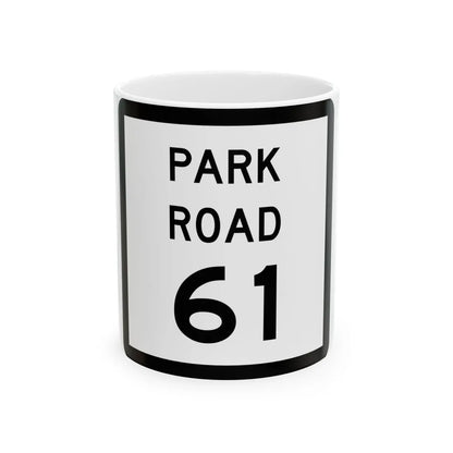 Texas Park Road 61 (Texas) (Road Sign) White Coffee Mug 11oz - Go Mug Yourself