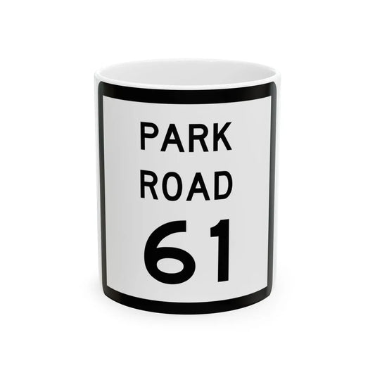 Texas Park Road 61 (Texas) (Road Sign) White Coffee Mug 11oz - Go Mug Yourself