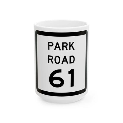 Texas Park Road 61 (Texas) (Road Sign) White Coffee Mug 15oz - Go Mug Yourself