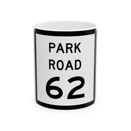 Texas Park Road 62 (Texas) (Road Sign) White Coffee Mug 11oz - Go Mug Yourself