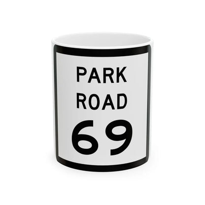 Texas Park Road 69 (Texas) (Road Sign) White Coffee Mug 11oz - Go Mug Yourself