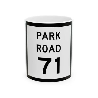 Texas Park Road 71 (Texas) (Road Sign) White Coffee Mug 11oz - Go Mug Yourself