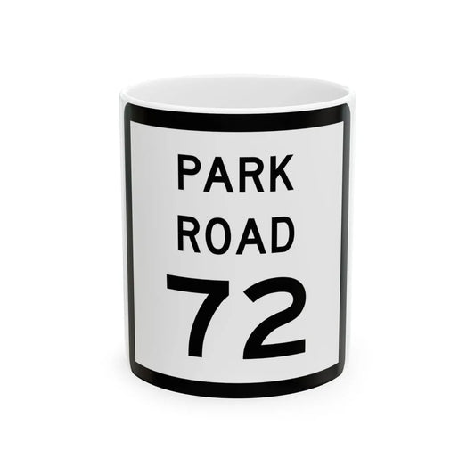Texas Park Road 72 (Texas) (Road Sign) White Coffee Mug 11oz - Go Mug Yourself