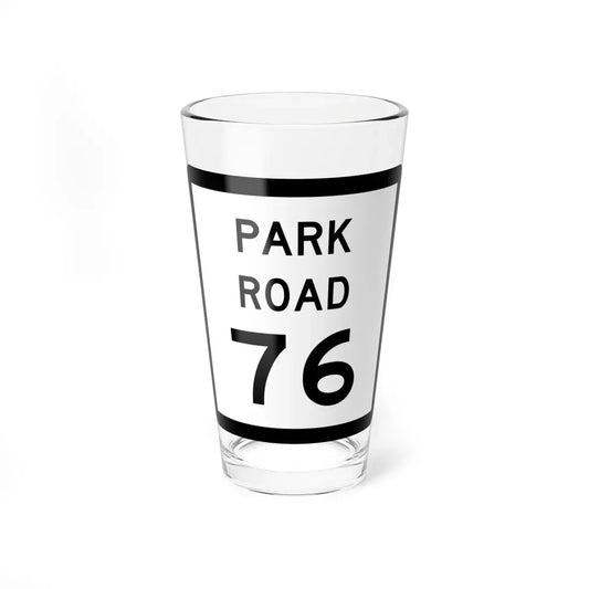 Texas Park Road 76 (Texas) (Road Sign) Pint Glass 16oz 16oz - Go Mug Yourself