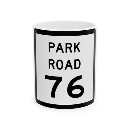 Texas Park Road 76 (Texas) (Road Sign) White Coffee Mug 11oz - Go Mug Yourself
