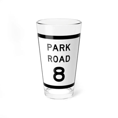 Texas Park Road 8 (Texas) (Road Sign) Pint Glass 16oz 16oz - Go Mug Yourself