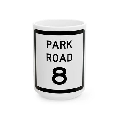 Texas Park Road 8 (Texas) (Road Sign) White Coffee Mug 15oz - Go Mug Yourself