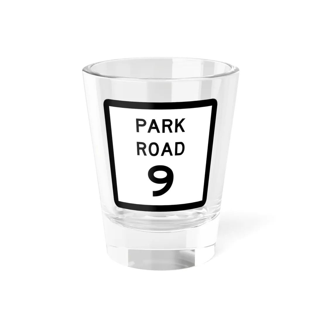 Texas Park Road 9 (Texas) (Road Sign) Shot Glass 1.5oz 1.5oz - Go Mug Yourself