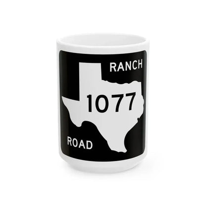 Texas RM 1077 (Texas) (Road Sign) White Coffee Mug 15oz - Go Mug Yourself