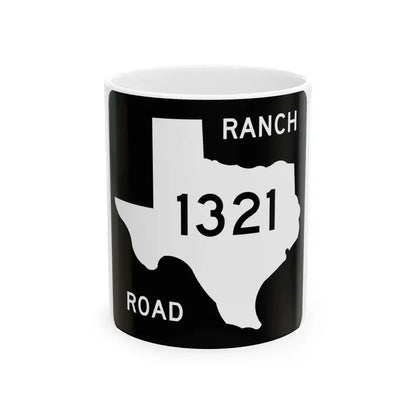 Texas RM 1321 (Texas) (Road Sign) White Coffee Mug 11oz - Go Mug Yourself