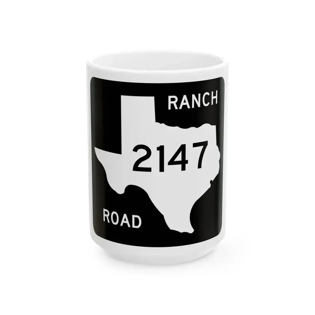 Texas RM 2147 (Texas) (Road Sign) White Coffee Mug 15oz - Go Mug Yourself