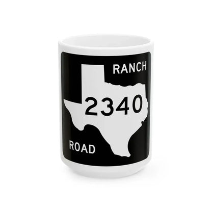 Texas RM 2340 (Texas) (Road Sign) White Coffee Mug 15oz - Go Mug Yourself