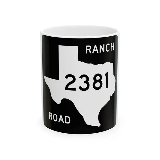 Texas RM 2381 (Texas) (Road Sign) White Coffee Mug 11oz - Go Mug Yourself