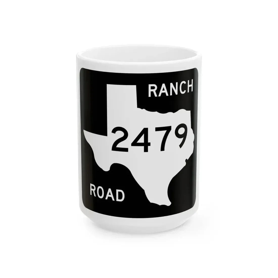 Texas RM 2479 (Texas) (Road Sign) White Coffee Mug 15oz - Go Mug Yourself