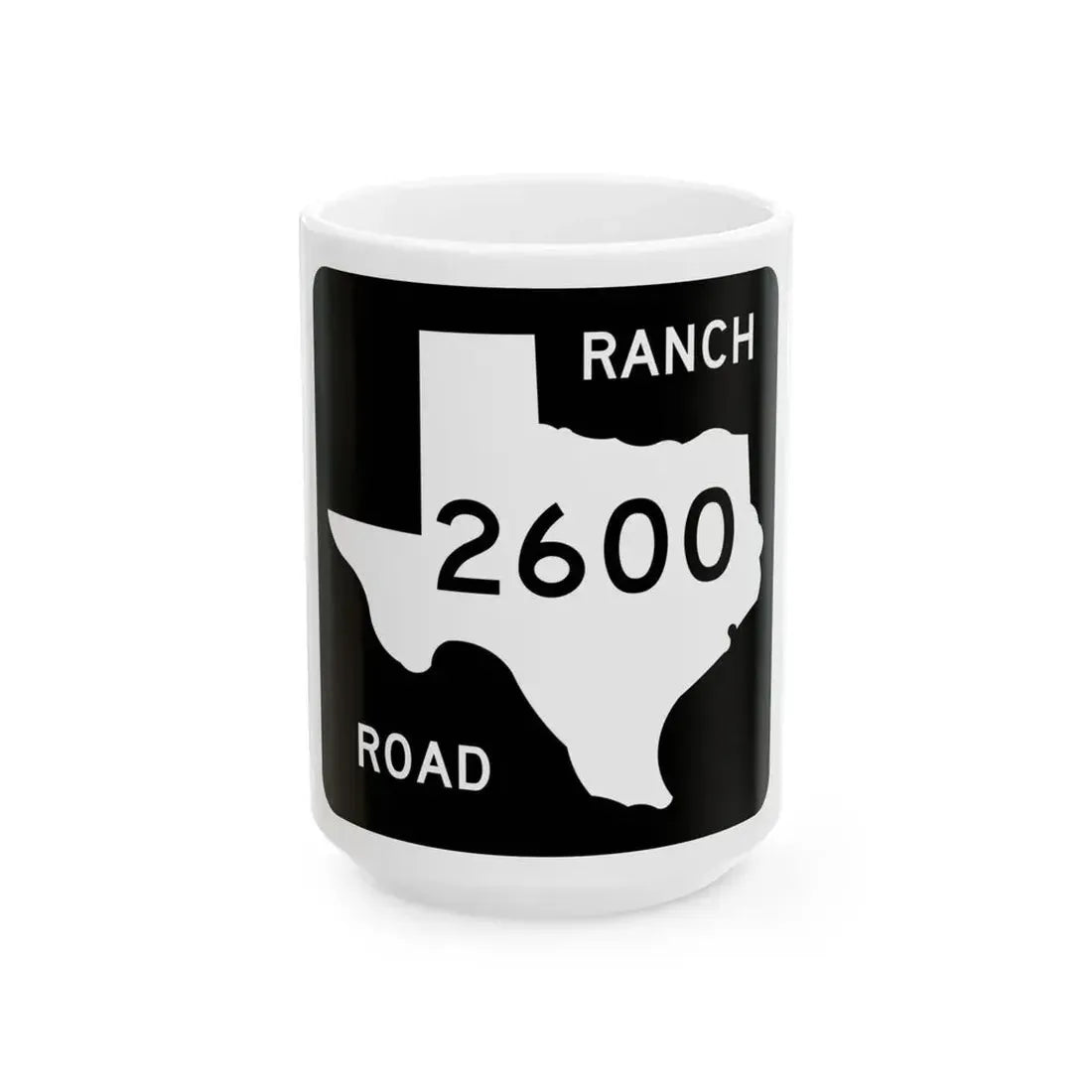 Texas RM 2600 (Texas) (Road Sign) White Coffee Mug 15oz - Go Mug Yourself