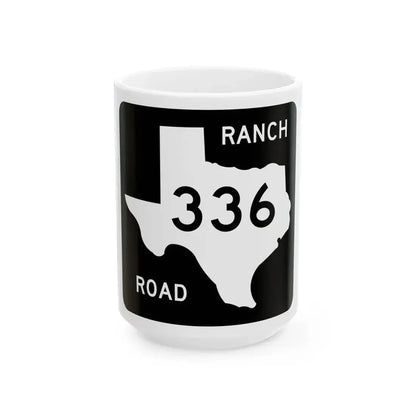Texas RM 336 (Texas) (Road Sign) White Coffee Mug 15oz - Go Mug Yourself